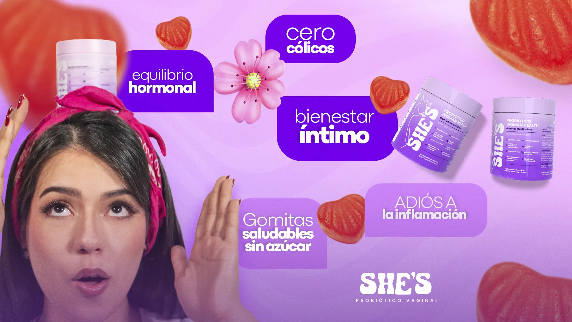 Chica con probióticos en gomitas en su cabeza. Gomitas y el envase she's probiotics presente. Hay gomitas de corazón, flores y es lila el color. También habla de los beneficios de she's.